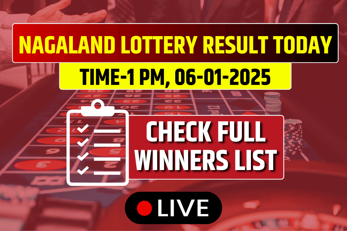 (OUT) Lottery Sambad Today Result Nagaland 06-01-2025: Monday 1 PM Lucky Draw Announced Check Winners List