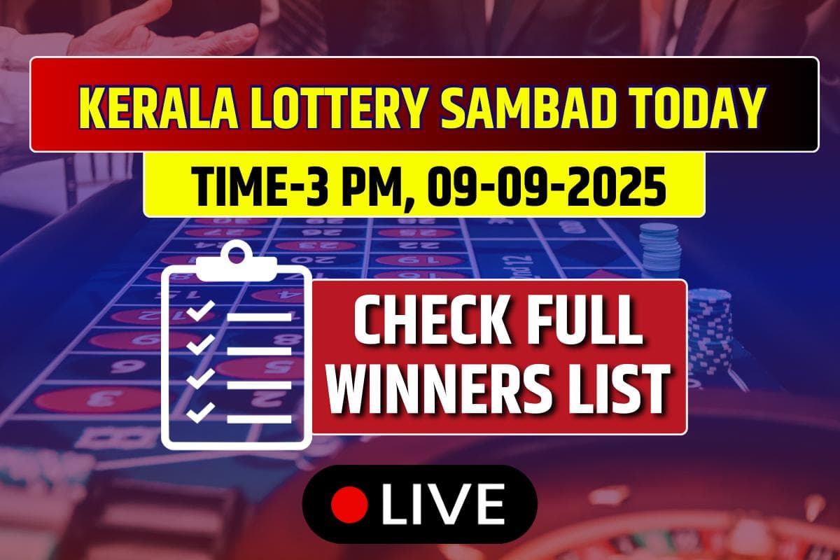 (OUT) Lottery Sambad Kerala Result Today 09-09-2025: Tuesday 3 PM Lucky Draw DECLARED Check Winners List!