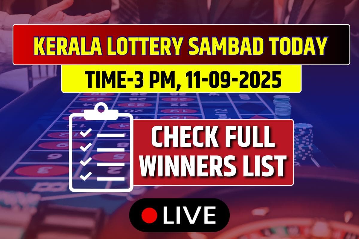 (OUT) Lottery Sambad Kerala Result Today 11-09-2025: Thursday 3 PM Lucky Draw DECLARED Check Winners List!