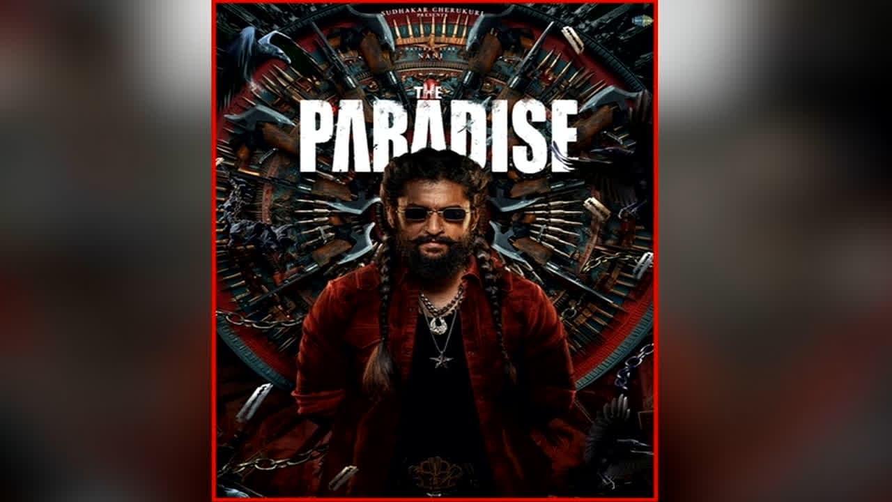 The Paradise Box office Collection: नानी ने रणवीर और थलापति को छोड़ा पीछे, ‘द पैराडाइज’ ने रिलीज के पहले दिन ही गाड़ दिए झंडे, अपने नाम किये 5 बड़े रिकॉर्ड