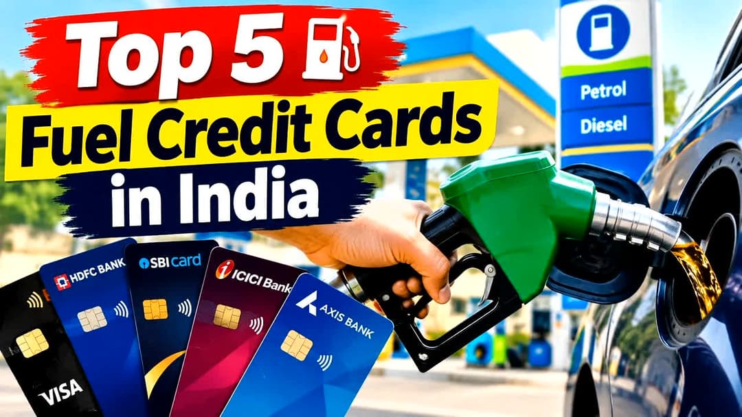 Top 5 Fuel Credit Cards in India: No need to feel the pinch of high ...