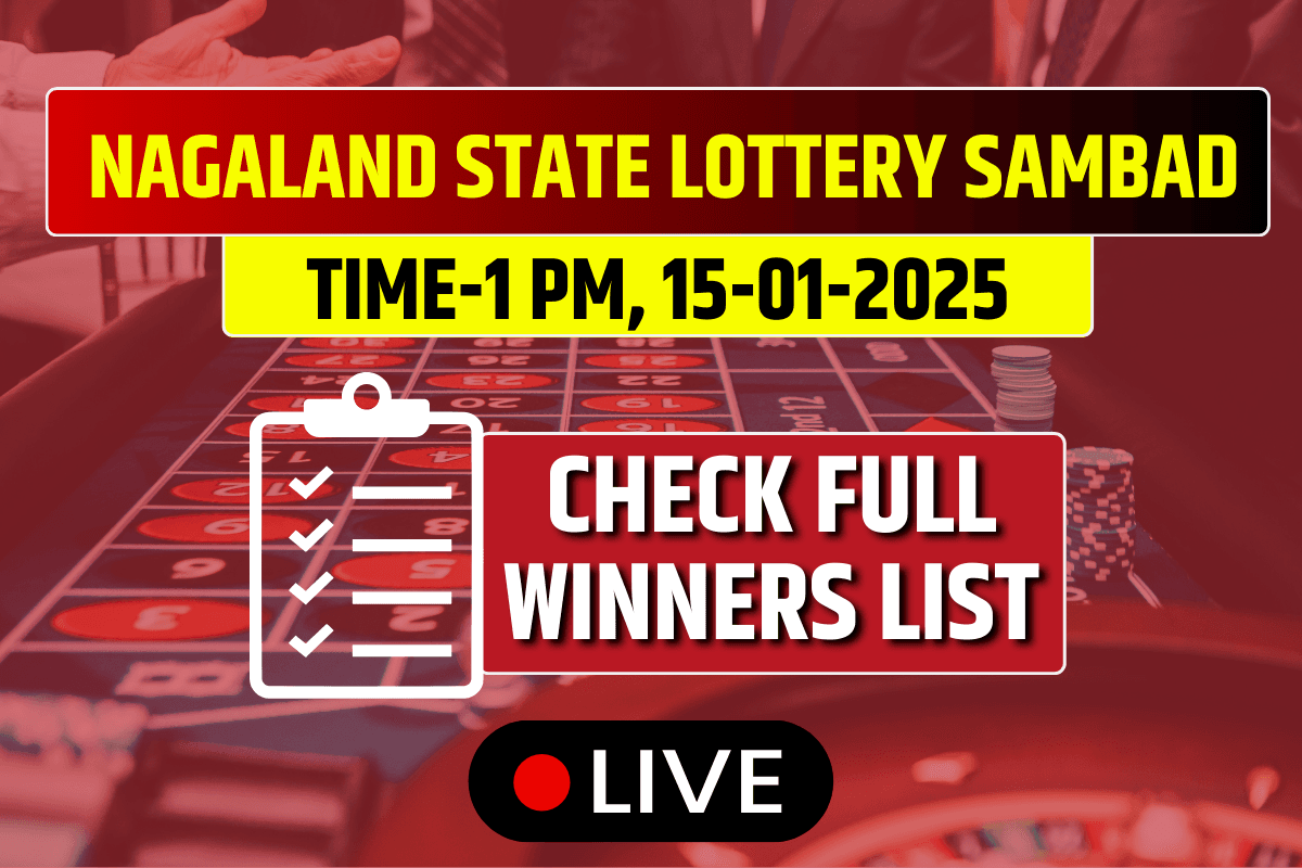 (OUT) Nagaland Lottery Sambad Today Result Monday 1 PM: 15-01-2025 Lucky Draw DECLARED Check Winners List