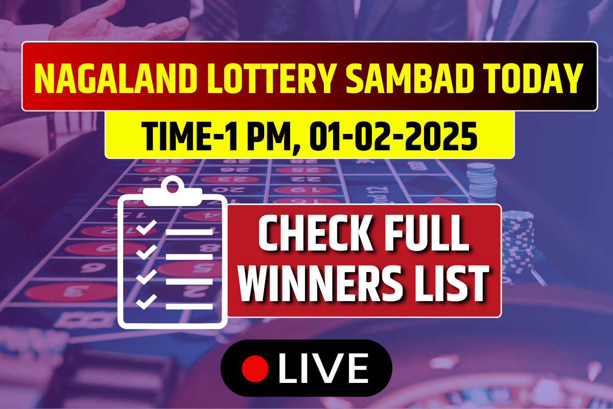 (OUT) Lottery Today Result Nagaland 01-02-2025 1 PM: Lucky Draw DECLARED Check Winners List