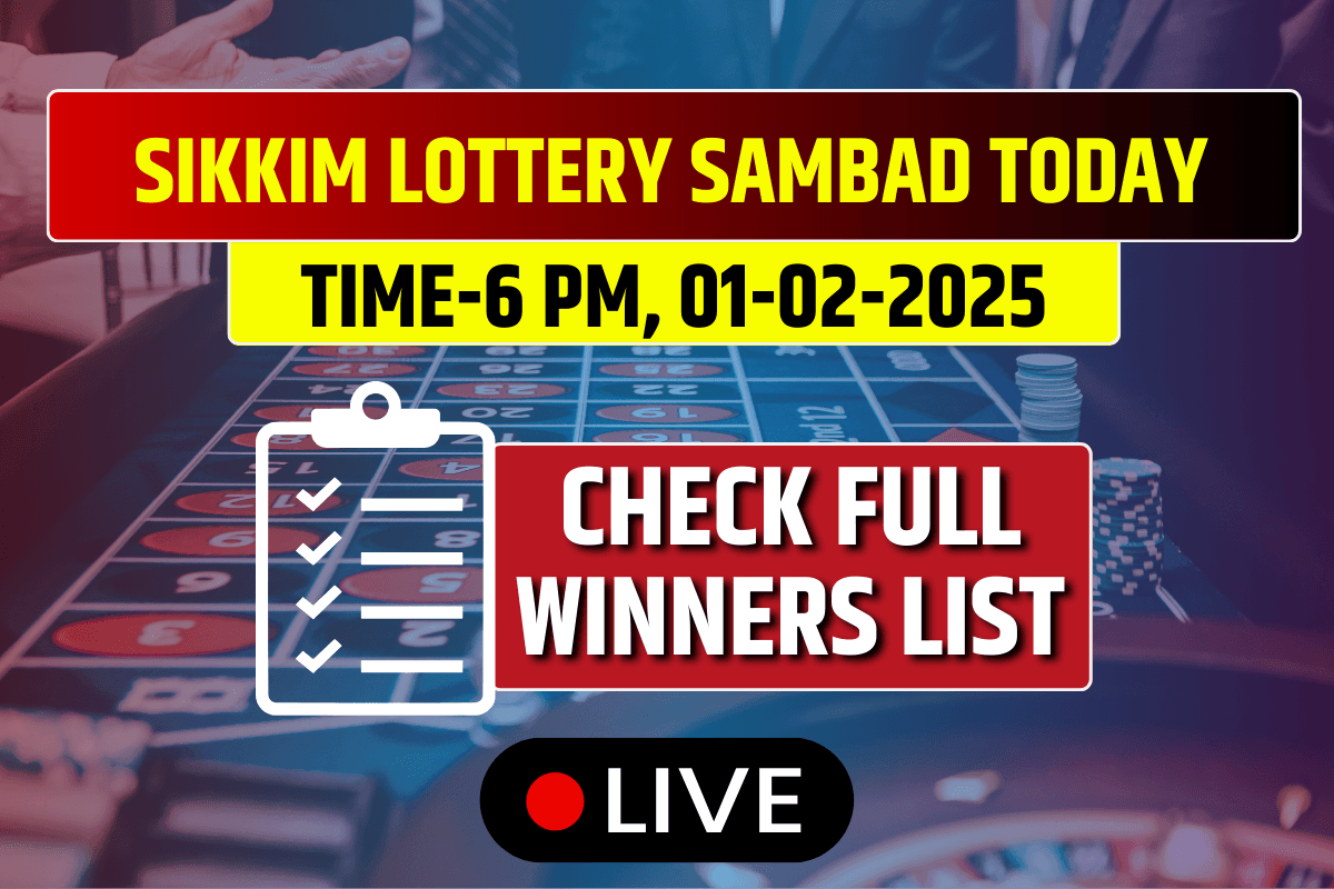 (OUT) Lottery Today Result Sikkim 01-02-2025 6 PM: Lucky Draw DECLARED Check Winners List