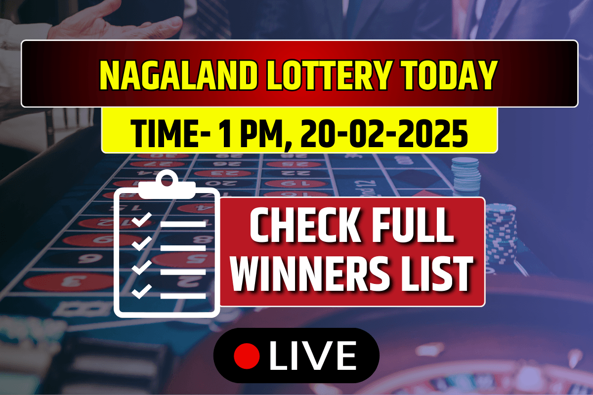 (OUT) Lottery Sambad Today NAGALAND 20-02-2025 Thursday 1 PM: Lucky Draw DECLARED Check Winners List
