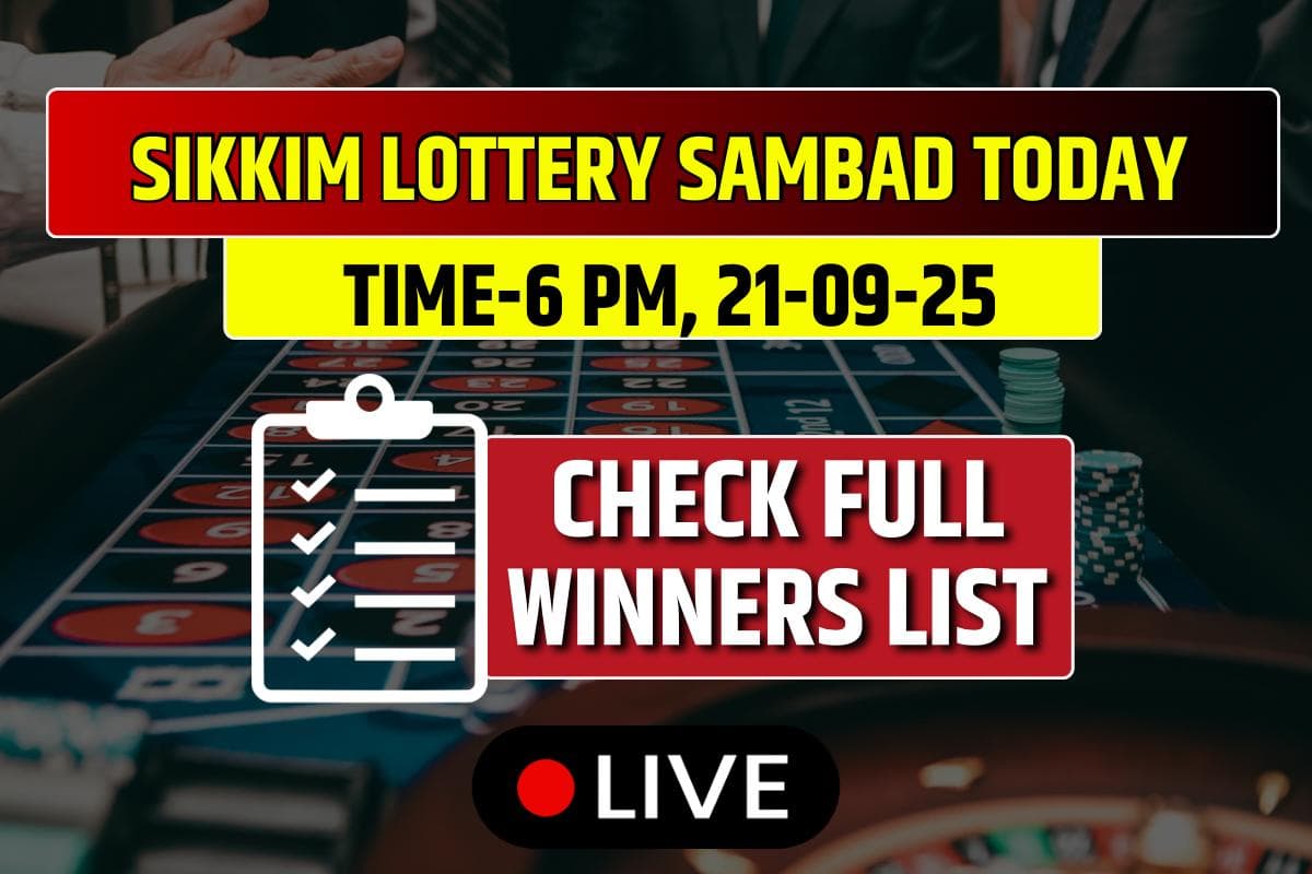(LIVE) Sikkim State Lottery Sambad Result Today 21-09-2025: SUNDAY 6 PM Lucky Draw DECLARED Check Winners List!