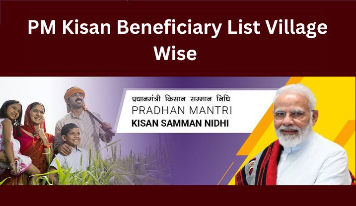PM Kisan Beneficiary List Village Wise 2023 – PDF Link @pmkisan.gov.in