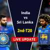 Ind vs SL 2nd-T20 LIVE Update : तीन मैचों की सीरीज का दूसरा मुकाबला, देखिए पल-पल का अपडेट और Live Score